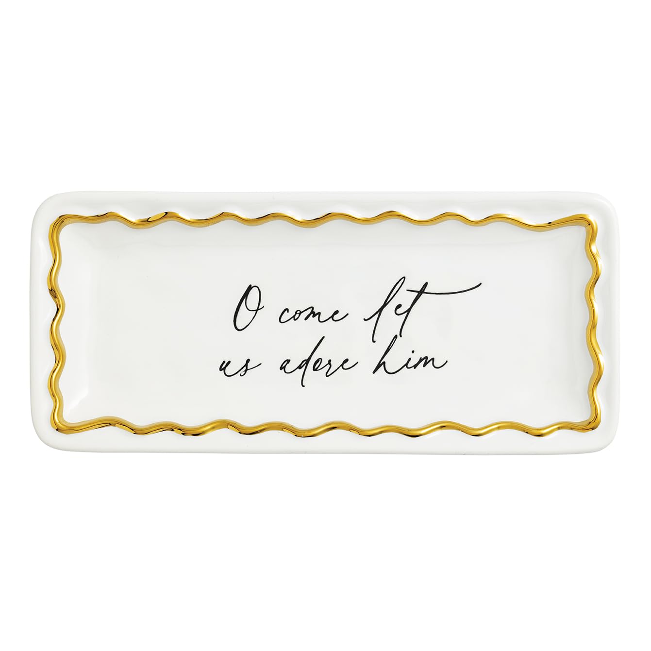 Mud Pie Christmas Oh Come Gold Edge Sentiment Tray