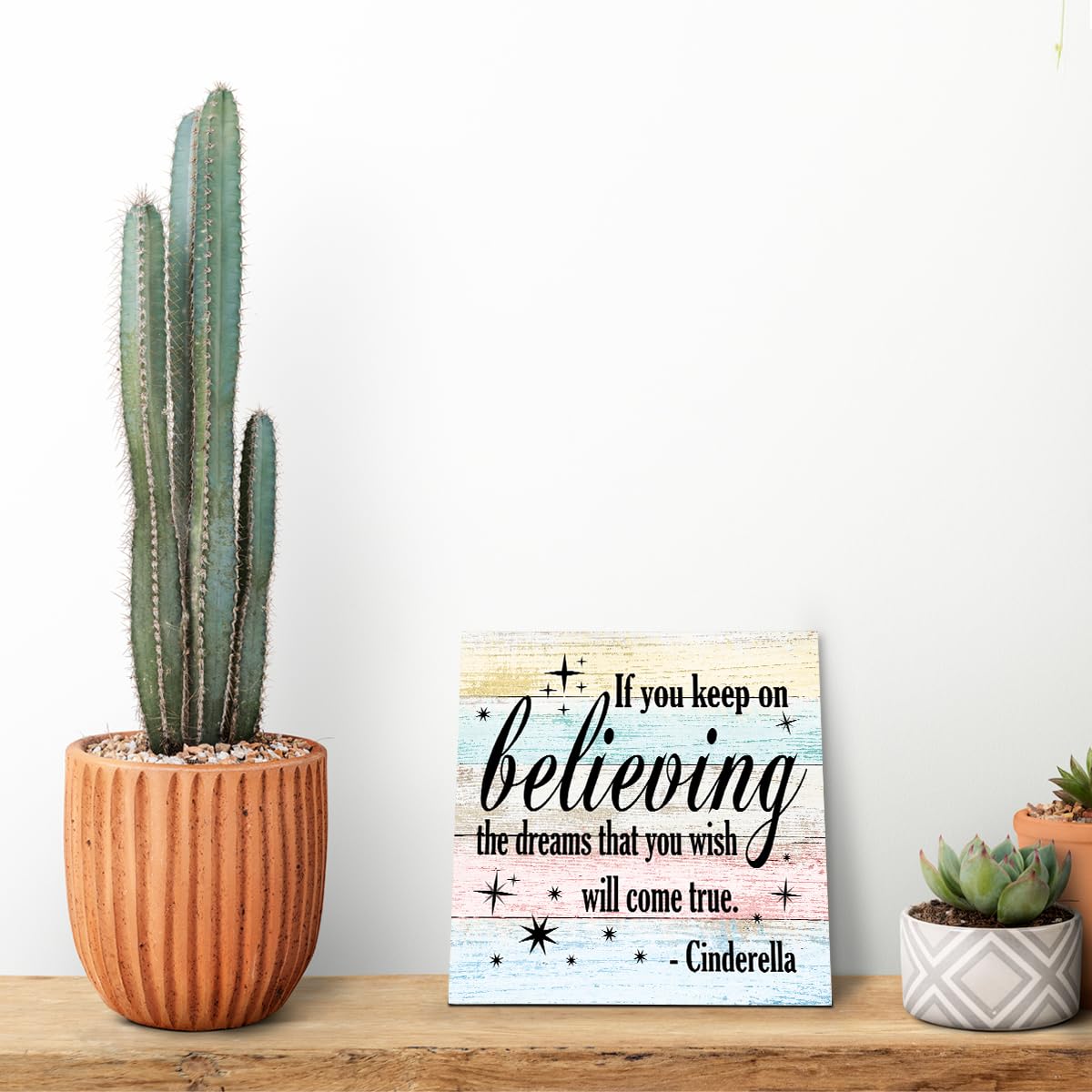 Nursery Decor, Inspirational Sign, Wood Plaque Table Art Sign 6.2*6.2inch, Princess Shelf Decor, Bedroom Decorate for Baby Girl, Cute Decorate, If You Keep On Believing The Dreams You Wish Will Come True C