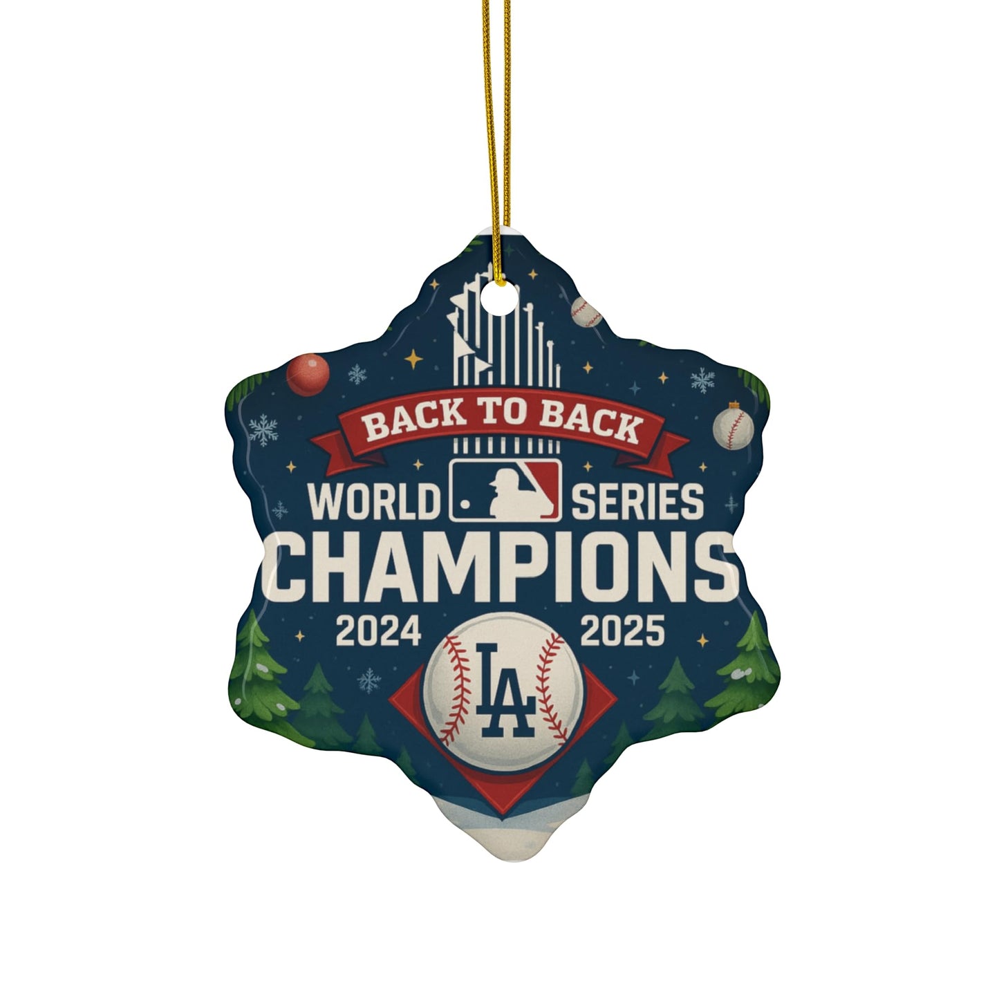 Back to Back Baseball Champions Ornament 2024 2025 – Ceramic, Heart, Circle, Snowflake Shapes – Funny Gift for Baseball Fans – Christmas Tree Decoration, Cheap Shipping (1, Heart)