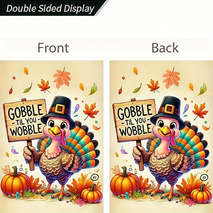 Thanksgiving Turkey Garden Flag 12x18 Inch – Gobble Til You Wobble Fall Pumpkin Banner Double Sided Autumn Outdoor Yard Decoration for Harvest Porch and Lawn
