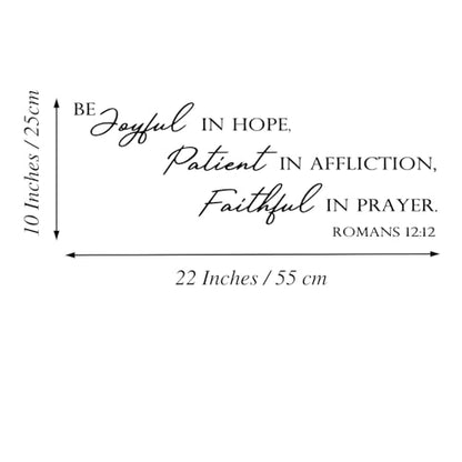 Be?Joyful?in?Hope,?Patient?in?Affliction,?Faithful?in?Prayer -Romans?12:12?Christian Quotes Bible Verse Vinyl Wall Decal Sticker, Carved Art Letter