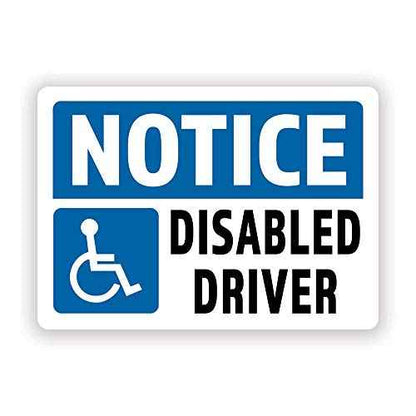 2-Pack Notice Disabled Driver Vinyl Decal Sticker | 7-Inch by 5-Inch | Premium Quality Vinyl Decal | Laminated with UV Protective Laminate | PD2737