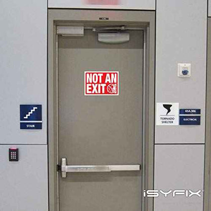 iSYFIX Not an Exit Signs Stickers ? 2 Pack 10x7 Inch ? Premium Self-Adhesive Vinyl, Laminated for Ultimate UV, Weather, Scratch, Water and Fade Resistance, for Office, Buildings, Workplace & More.
