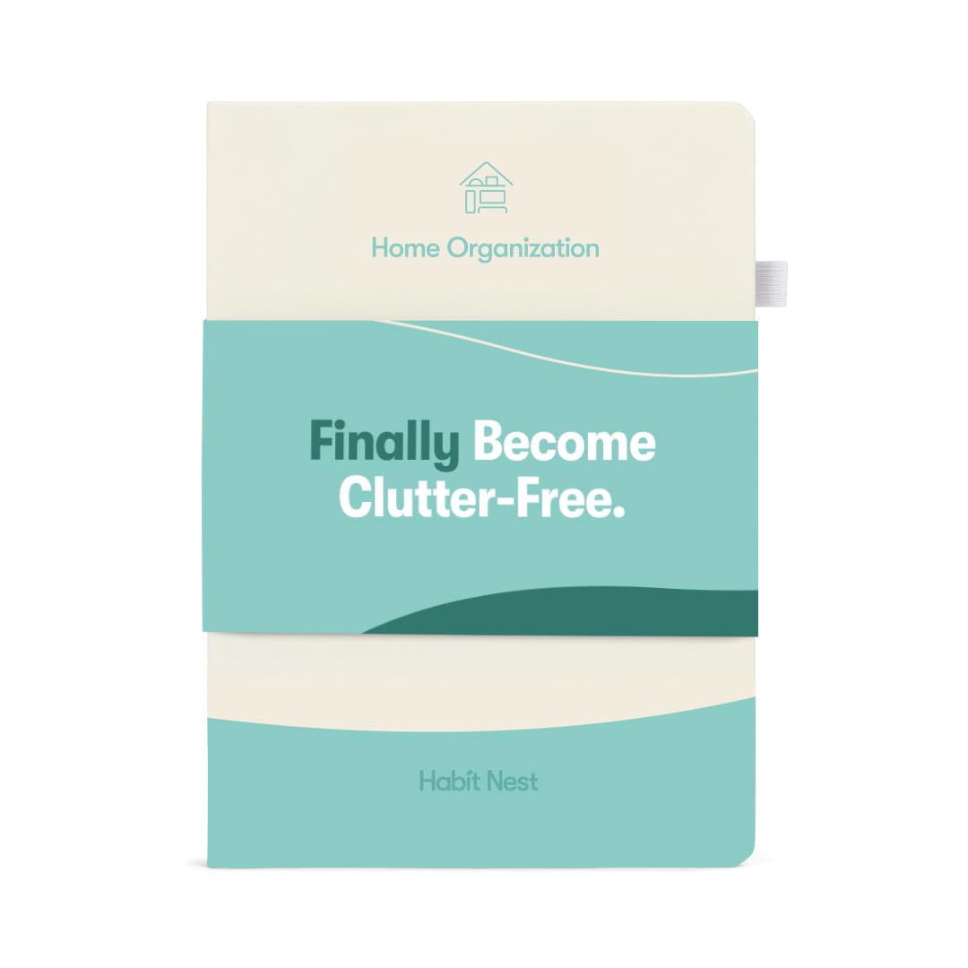 The Home Organization Sidekick Journal by Habit Nest. A Step-by-Step Guide to Declutter, and Organize your Home. Coaches you through Decluttering, Room by Room.