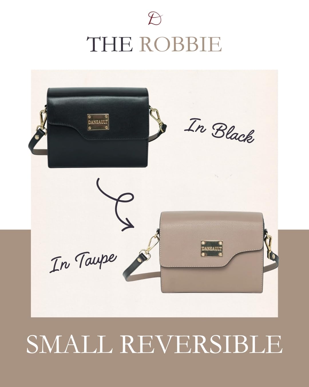 DANEAULT Small Reversible Purse - The Robbie - Elegant 2-in-1 Leather Handbag for Women - Dual-Color Reversible Design - Adjustable Strap - Crossbody & Shoulder Bag - Women’s Handbag - Black & Taupe