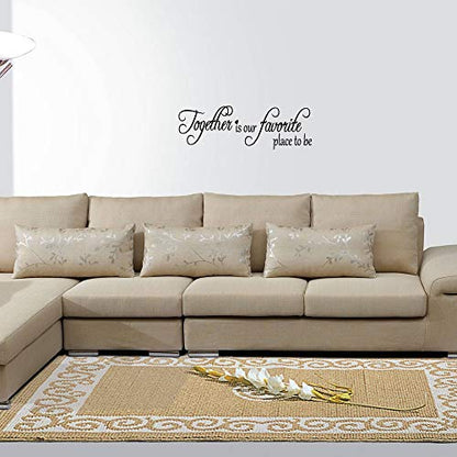 Together is Our Favorite Place to be - Carved Vinyl Separated Letters Family Quotes Home D?cor Wall Decal Living Room Lettering Mural