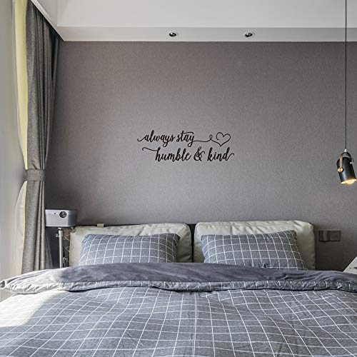 Always Stay Humble & Kind - Carved Letters Inspirational Quotes Vinyl Wall Decal Art Lettering Sticker Motto