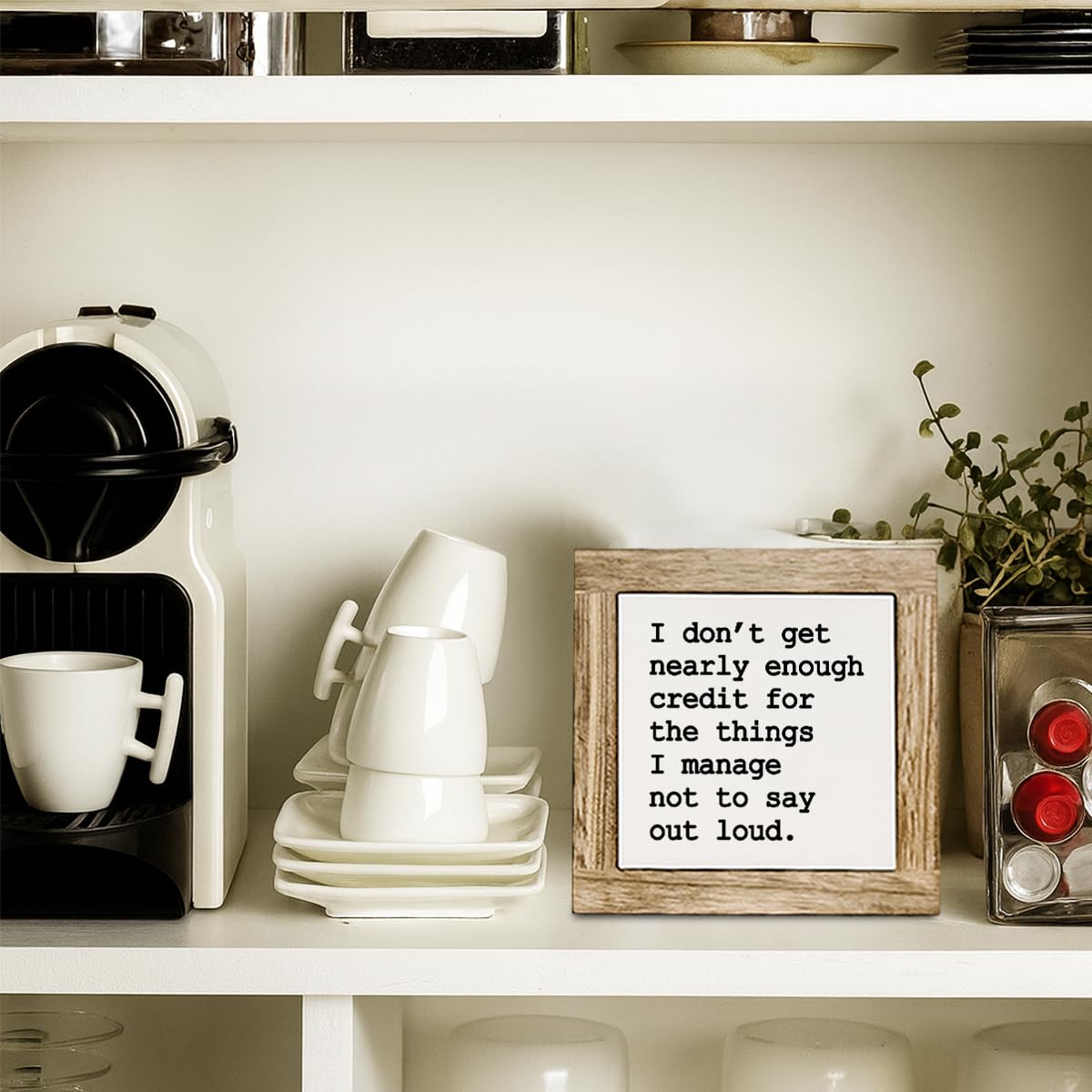 Sarcastic Office Quote Wooden Sign, I Don't Get Nearly Enough Credit Decoration for Living Room Office Desk Shelf Accessories, Funny Sassy Humor Gift, 5.9x5.9 Inch