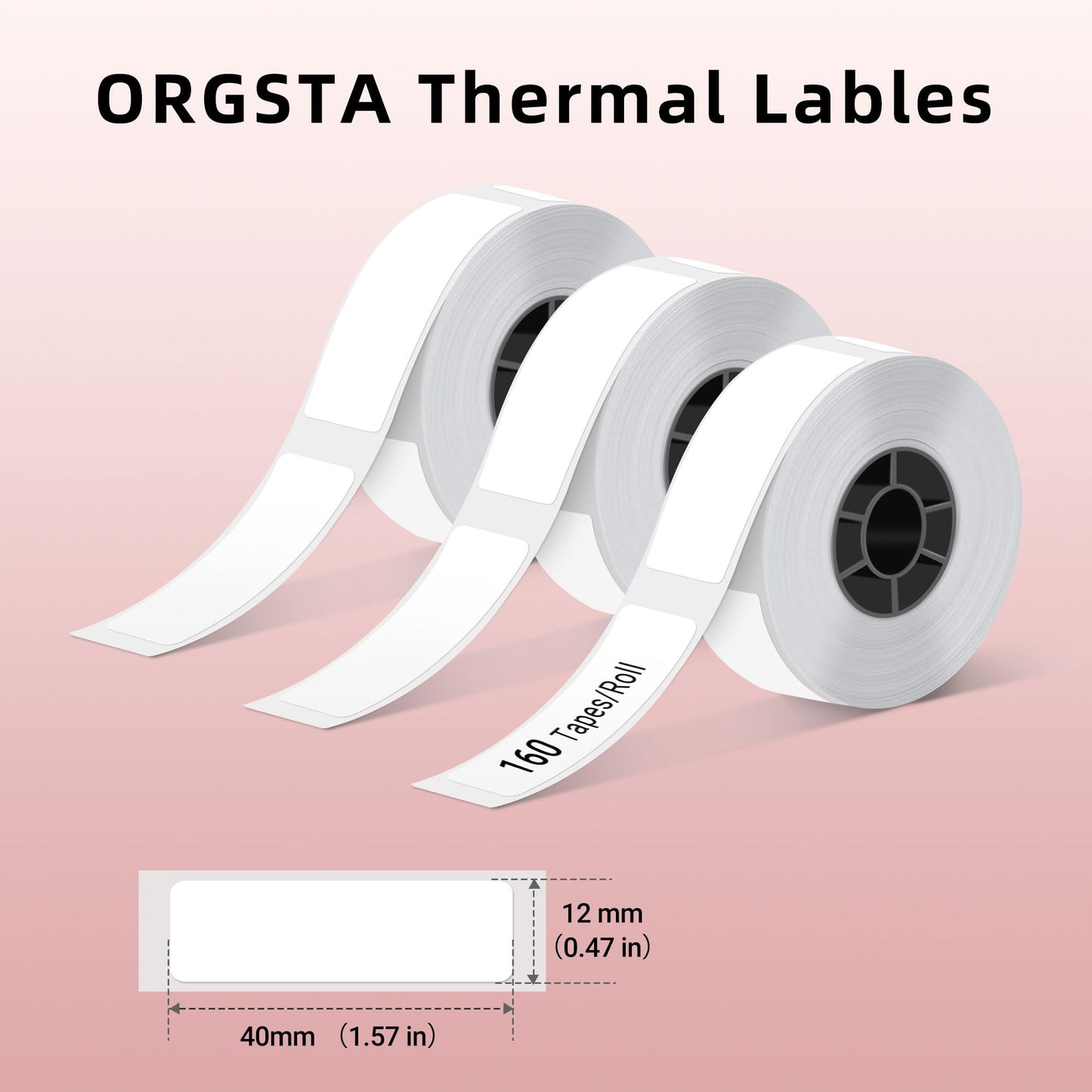 ORGSTA Label Maker Tape, Standard Laminated Thermal Label Tape Replacement, 0.47"x1.57" (12x40mm), Compatible with S001 Label Maker, Self-Adhesive Labeling Tape 160 Tapes/Roll, 3-Roll, White