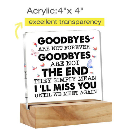 in Loving Memory Gifts for Loss of Loved One, Memorial Quotes Goodbyes Are Not Forever Desk Decor Acrylic Desk Plaque Sign with Wood Stand Home Desk Sign Keepsake Present