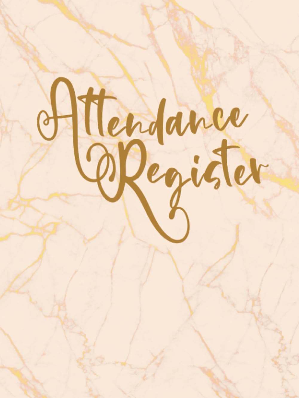 Attendance Register: Hardcover Pink Marble Attendance Logbook with Room for 33 Attendees Across Two Pages | Classic School and Work Day Design