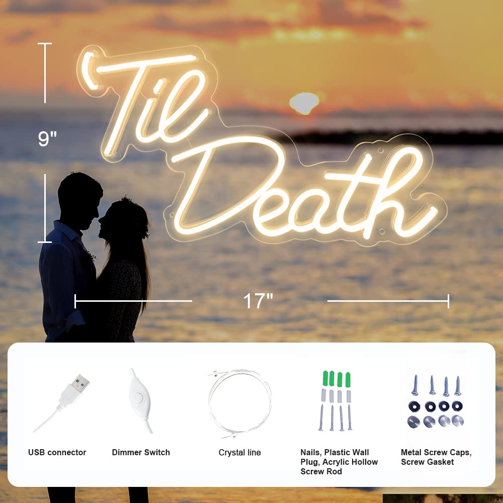 JXIN Til Death Neon Sign for Wall Decor, LED Light Signs for Wedding Engagement Birthday Anniversary Proposal Party Bedroom Office, Wedding Gifts for Loved Ones, 16"x9" Warm White
