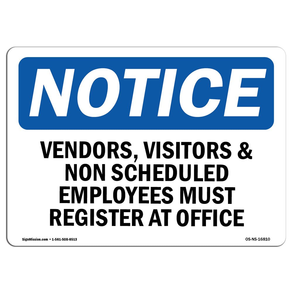 OSHA Notice Sign - Notice Vendors, Visitors Must Register at Office | Aluminum Sign | Protect Your Business, Work Site, Warehouse & Shop | Made in The USA