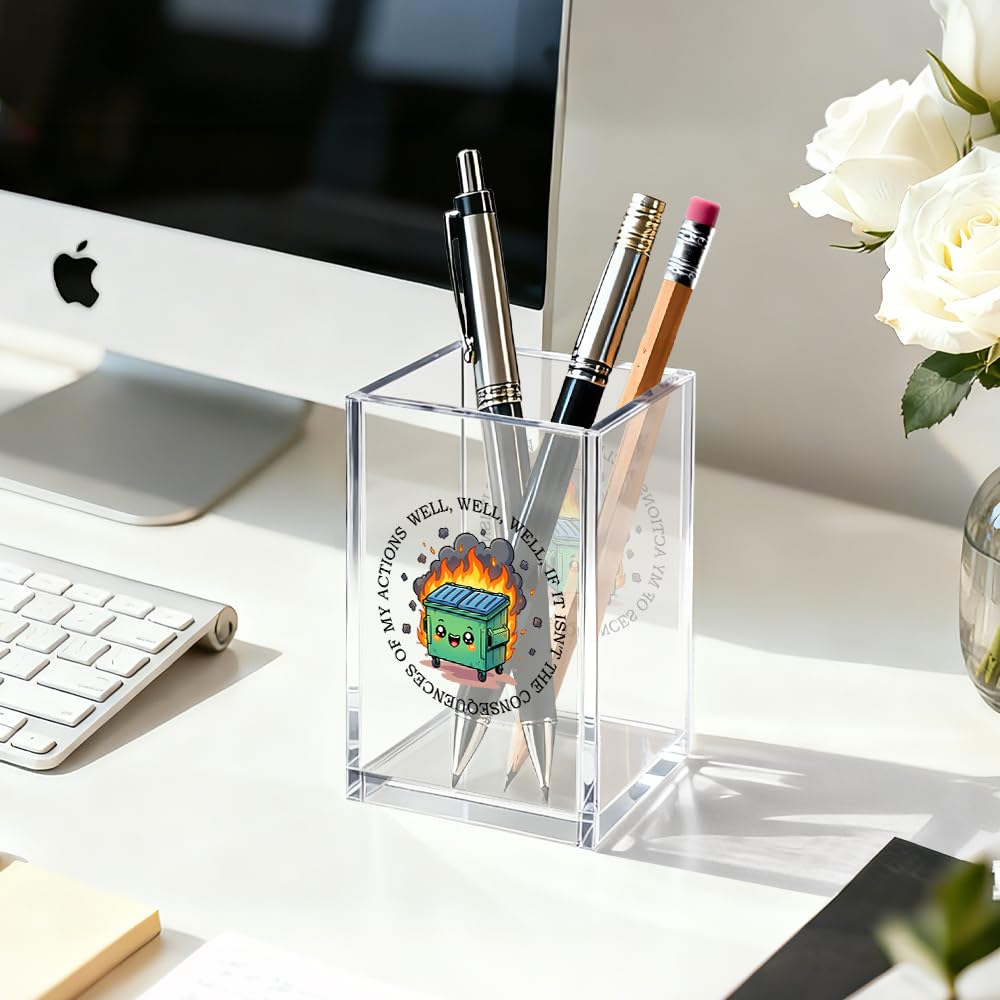 Gkodw Everything is Fine Cosmetic Organizer Pen Holder, Acrylic Desk Holder for Pen Pencil, Office Gifts for Coworker, Dumpster Fire Desk Accessory (Transparent66)