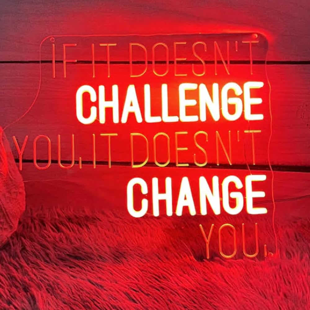 If It Doesn't Challenge You It Doesn't Change You Neon Sign, Custom Home Gym LED Light, Gym Motivational Quotes Wall Decor, Gym Lover Gift Size:24inch