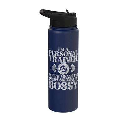 Im professional Bossy Personal Trainer Stainless Steel Insulated Water Bottle
