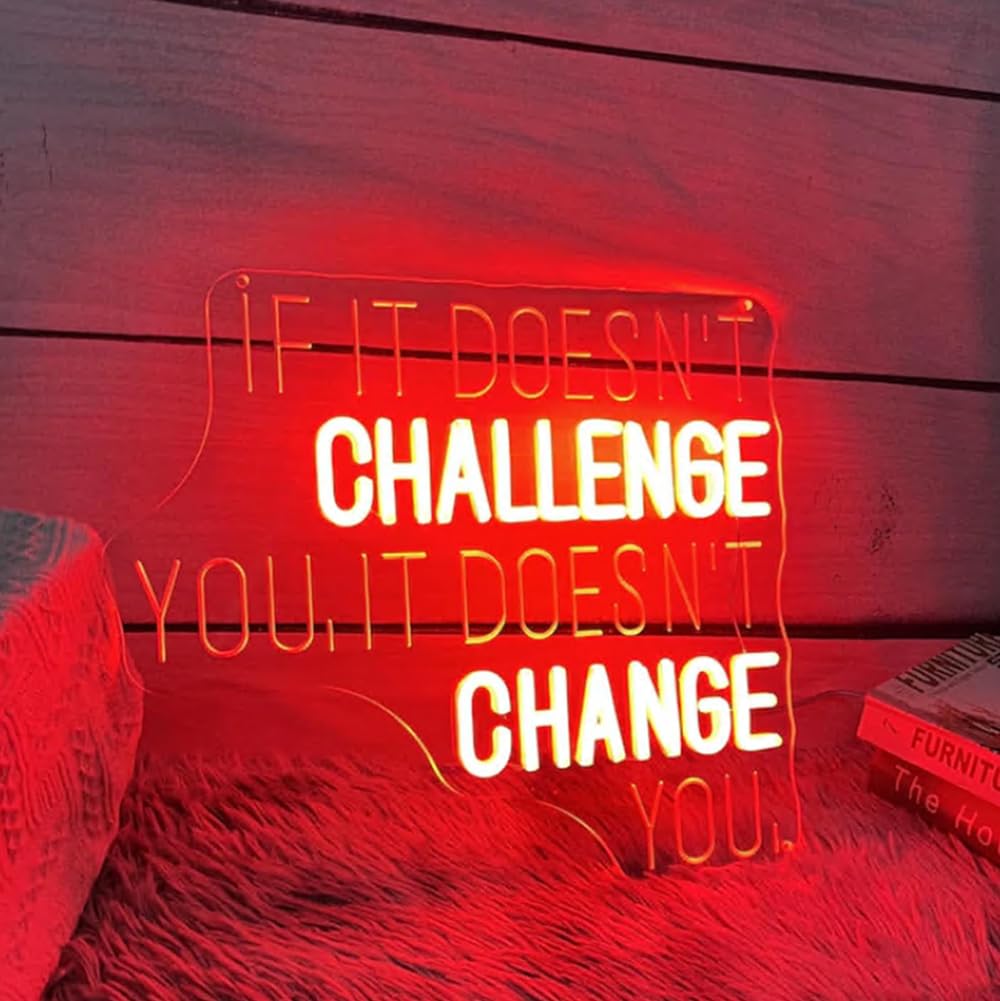 If It Doesn't Challenge You It Doesn't Change You Neon Sign, Custom Home Gym LED Light, Gym Motivational Quotes Wall Decor, Gym Lover Gift Size:24inch