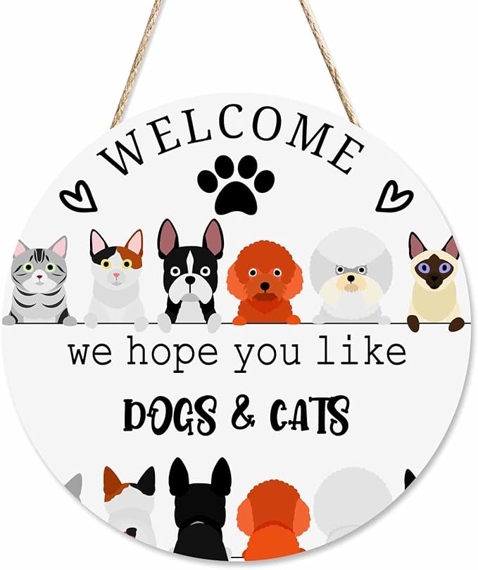 Welcome Front Door Sign Decor We Hope You Like Dogs & Cats 12in Wooden Hanging Plaque Sign for Porch Yard