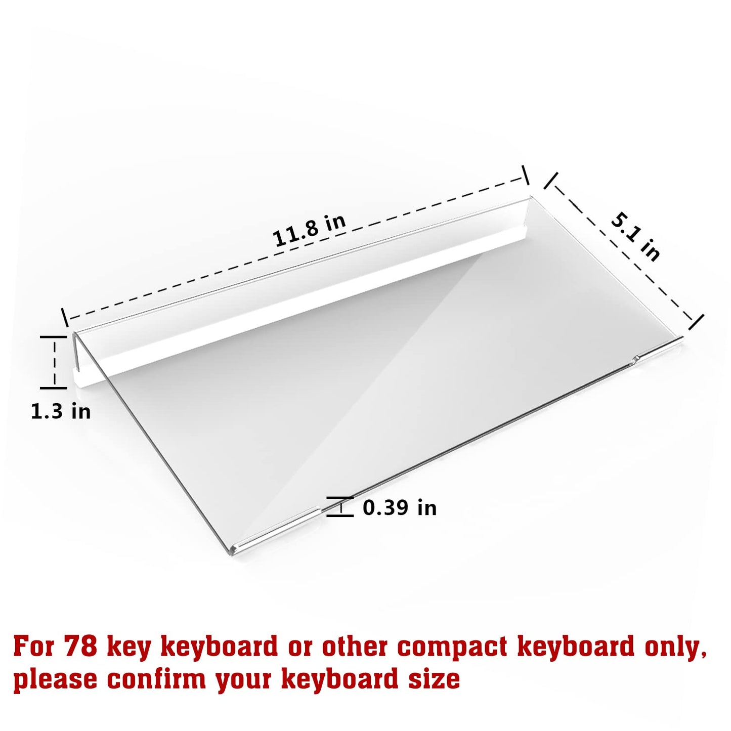 KOTEMON Acrylic Tilted Computer Keyboard Stand for Compact Keyboard, 78 Keys Keyboard, with White Silicone Strip, 11.8 Inch Width