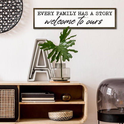 Welcome Home Decor, Every Family Has A Story Welcome to Ours Sign, Family Wood Sign, Home Decor for Front Door, Living Room Decors Above Sofa, Housewarming Gift 17.8x4x1.18 inches