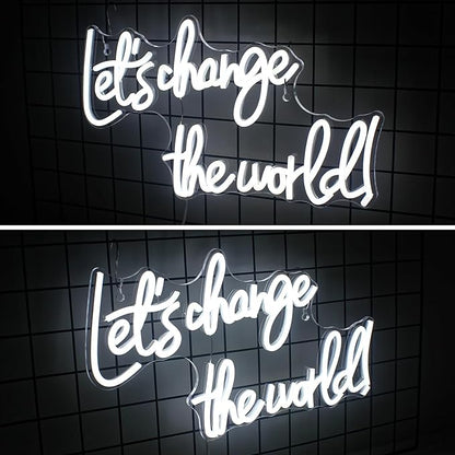 Horseneon Let's Change the World Neon Led Sign, White Neon Signs for Wall Decor, Neon Lights Signs with USB Powered for Bedroom, Living room, Wall Hanging Decor