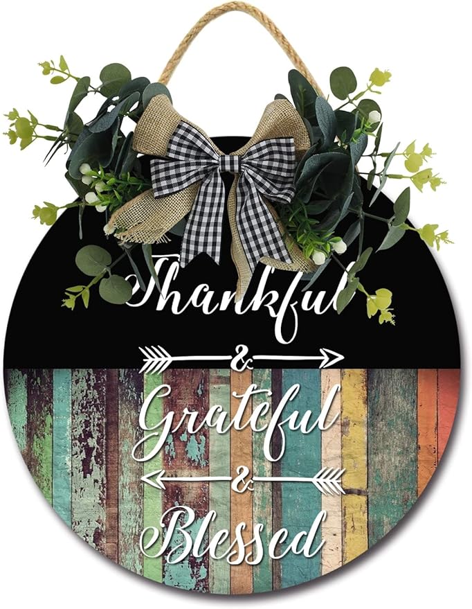 Thankful & Grateful & Blessed Front Door Sign Funny Wreaths Hanging Wooden Plaque Decoration Round Rustic Wood Farmhouse Porch Decor for Home Front Door Decor, 11 x 11 Inch