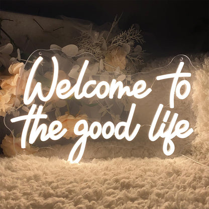 Welcome To The Good Life Neon Sign Wall Decor Indoor Bedroom Custom Led Neon Signs Backdrop Flex Christmas Party Business Shop Window Wedding Living Room Birthday Gift(Warm White,USB,40×25.1CM)