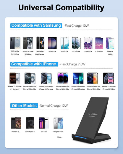 Fast Wireless Charger, NANAMI 15W Qi Certified Wireless Charging Stand Compatible iPhone 17/17 Air/16/15/15 Pro/15 Plus/15 Pro Max/14/13/12, for Samsung Galaxy S25/S24/S23/S22/S21 and Qi-Enabled Phone