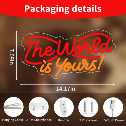 The World is Yours Neon Sign, Dimmable LED Neon Signs for Wall Decor, USB Powered Neon Light Sign Wall Art for Bedroom Christmas Party Classroom, Postive Aesthetic Decoration 14.17 x 7.09"