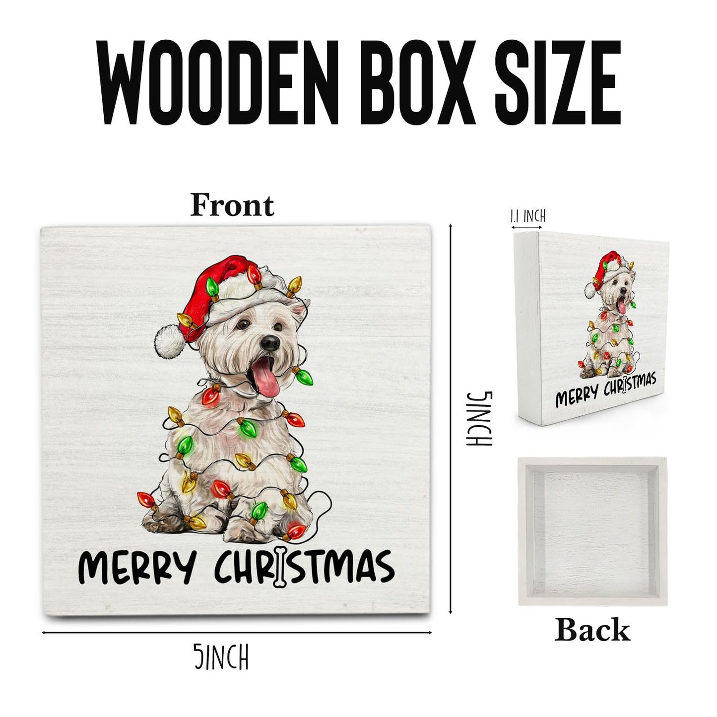 OVAcational West Highland White Terrier Christmas Wooden Box Sign Desk Decor, Westie Dog Lover Gifts, Christmas Dog Wood Block Sign for Home Office Desk Table Shelf Wall Decorations, 5x5 Inch