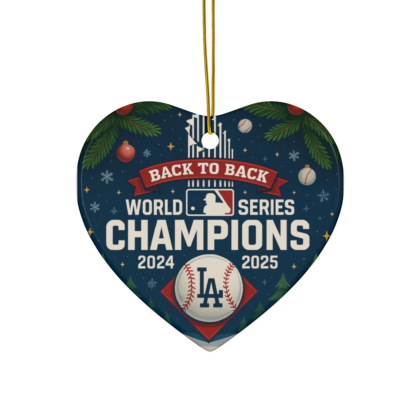 Back to Back Baseball Champions Ornament 2024 2025 – Ceramic, Heart, Circle, Snowflake Shapes – Funny Gift for Baseball Fans – Christmas Tree Decoration, Cheap Shipping (1, Snowflake)