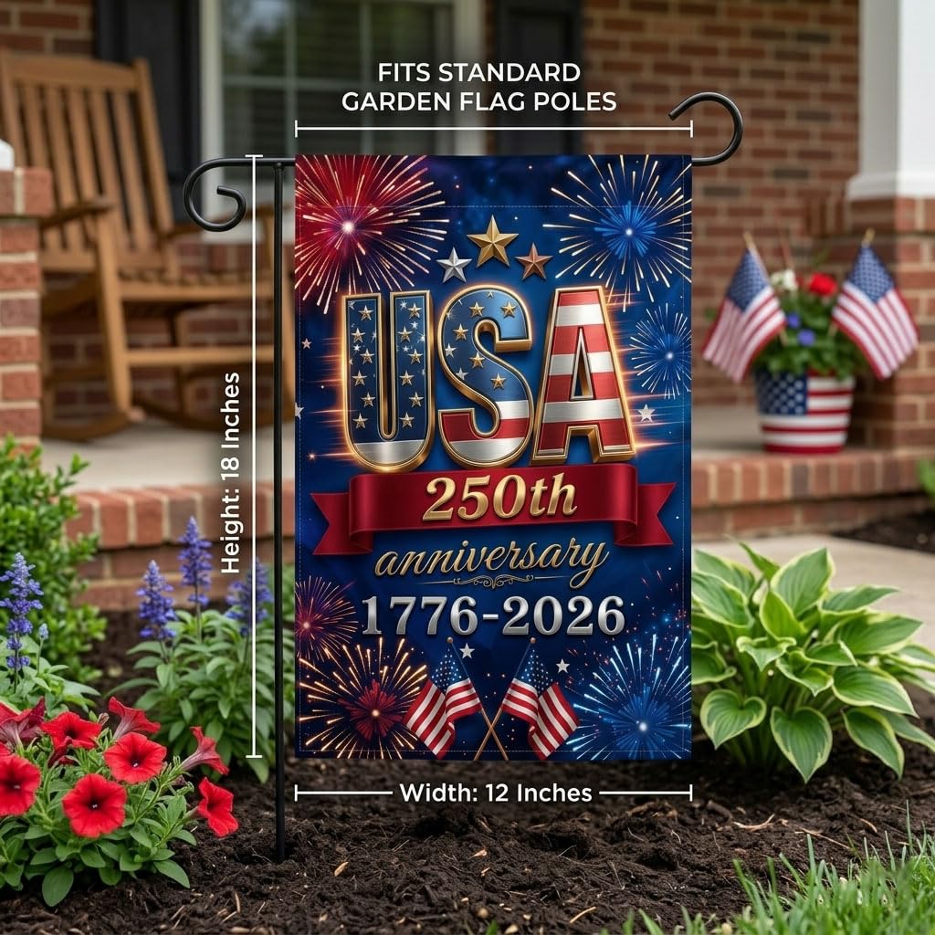 250 Anniversary USA Flag, 4th of July Decorations, Double Sided, UV Protection, Fade Resistant, 12x18 Inch, American Patriotic Outdoor Yard Garden Flags, 1776-2026 Commemorative (Blue)