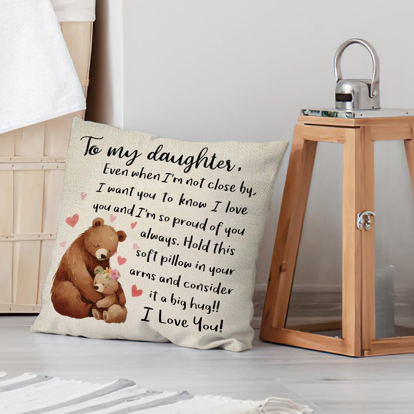 Fjfz to My Daughter Gifts from Mom Dad Decorative Throw Pillow Cover 18 x 18, Birthday for Girls Baby Kids, Funny Embrace Bear Nursery Sofa Couch Cushion Case Home Decor