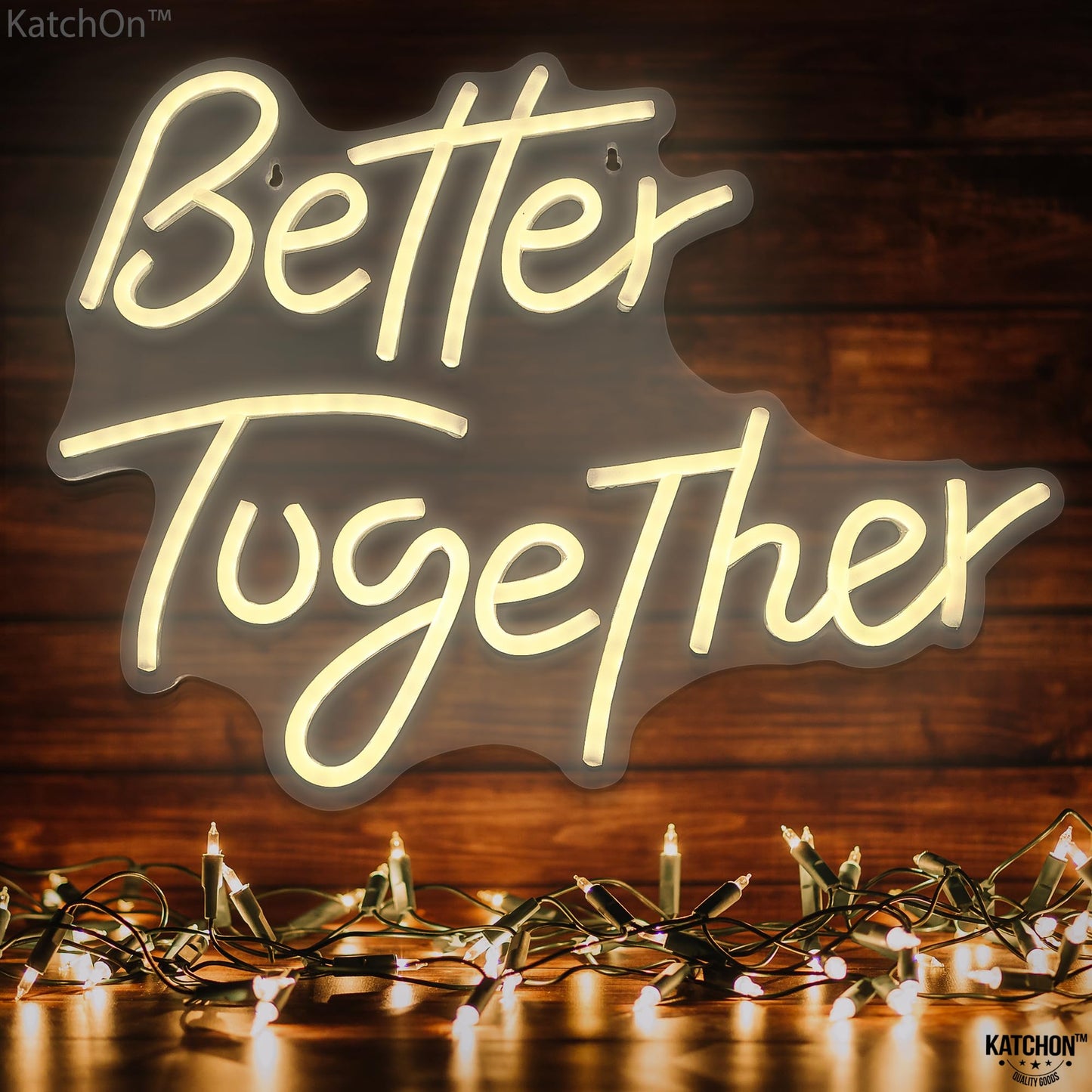 KatchOn, White Better Together Neon Sign - 17x13 Inch | USB Powered Better together Led Sign | Better Together Light Up Sign | Neon Wedding Signs for Anniversary Decorations | Bridal Shower Décor