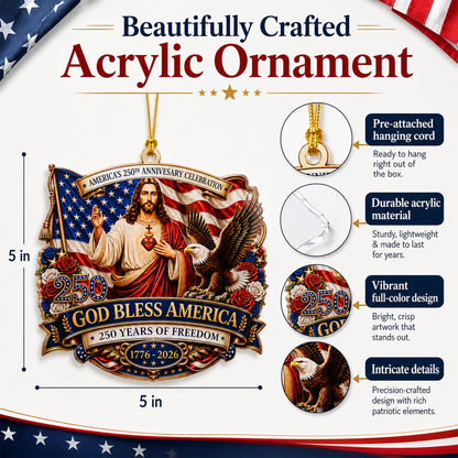 God Bless America Anniversary USA 250 Ornament, 2D Acrylic USA 250 Merchandise, Fourth of July Decorations, Patriotic Decor, USA 250th Anniversary 4th of July Gifts, USA 250th Birthday Gifts