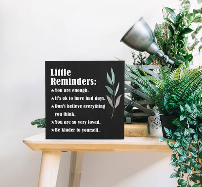 SRADMO Inspirational Little Reminders Wood Box Sign Desk Decor 6x6, Inspirational Desk Decor, College Motivational Positive Affirmation Gifts Box Sign For Office Home Table Shelf Decoration(Black)