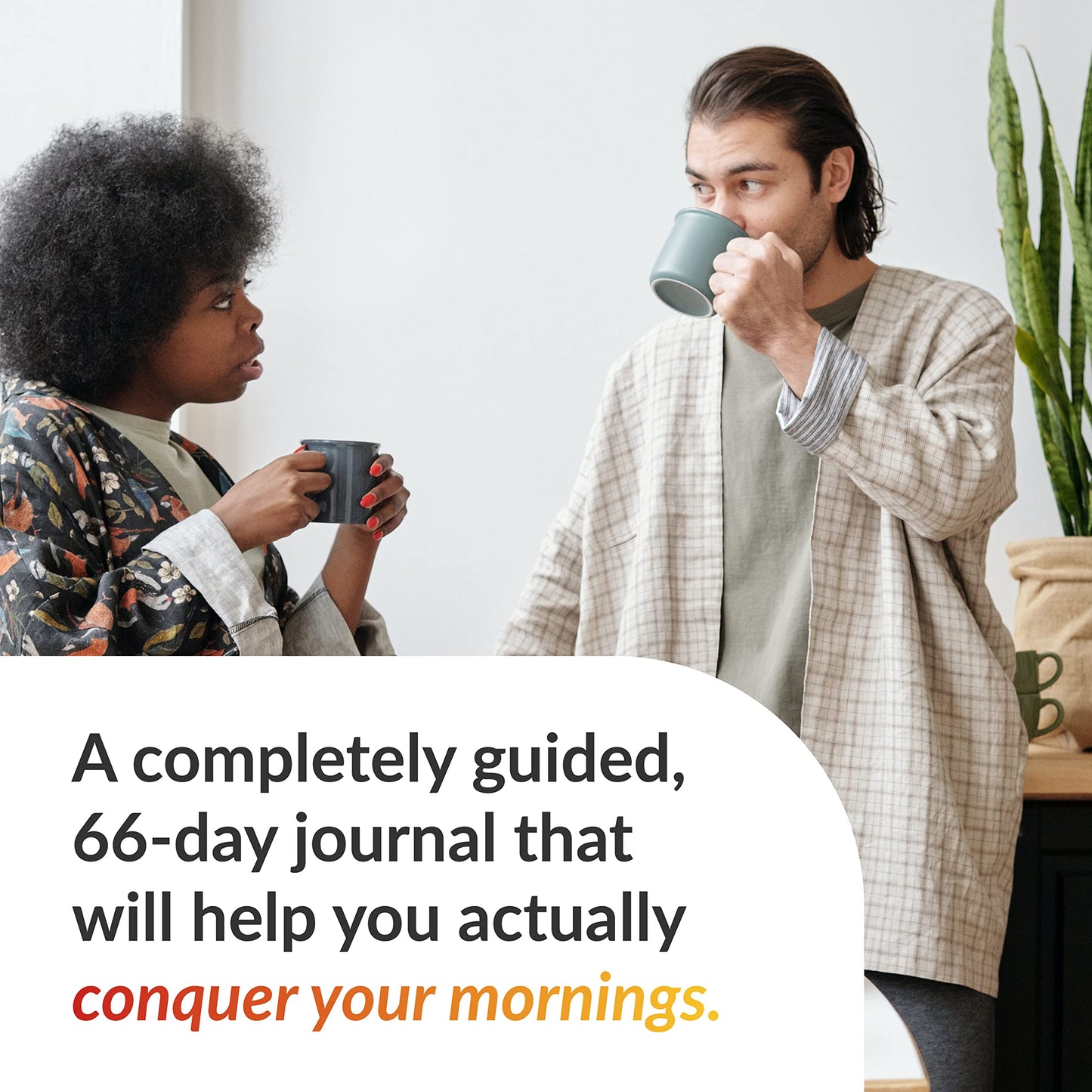 The Morning Sidekick Journal - Habit Tracker Journal! A Guided Journal for Morning Routines. A Science Driven Daily Journal with Prompts for Healthy Life Habits. Wellness Journal for Women and Men.