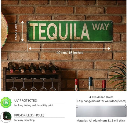Tequila Way Street Sign – All-Aluminum Vintage Rustic Metal Sign 4x16 Inches, Funny Wall Art for Kitchen, Home Bar, or Outdoor Patio Decor