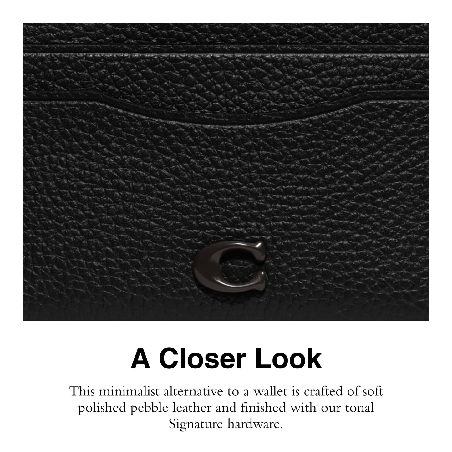 COACH Flat Card Case in Pebble Leather w/Sculpted C Hardware Branding Black One Size