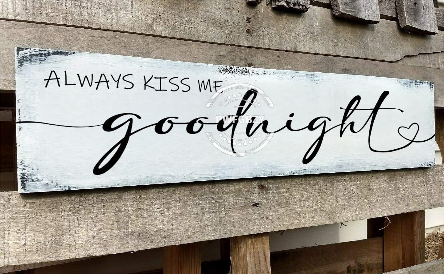 Funny Rustic Farmhouse Always KISS ME Goodnight Wood Sign Plaque Large Home Decor Wood Sign Family Signs Rustic Wall Art 6x18 Inch