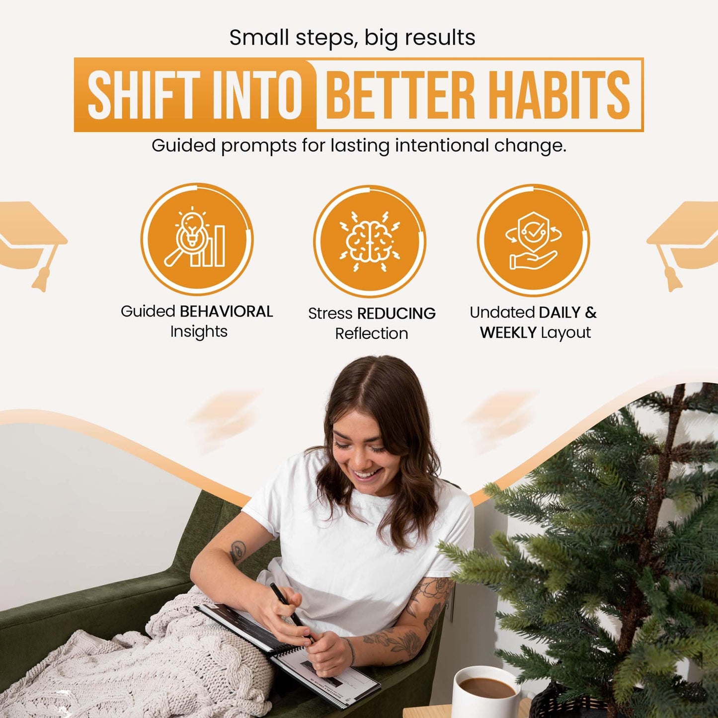 The Behavior Shift Brain Shift Journal (Habits & Goals) - 6 x 7 Inches Productivity journal - 13 week Guided Prompts for Habits, Goal setting & Personal growth- Gratitude & Manifestation journal