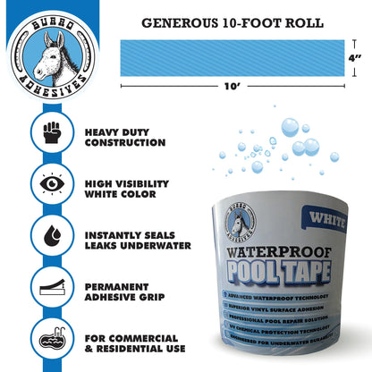 Burro Adhesives Waterproof White Pool Tape 4" x 10' - Heavy Duty PVC Vinyl Pool Repair for Underwater & Dry Applications, Commercial & Residential Pools, Instantly Seals Leaks