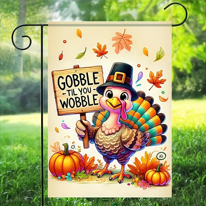 Thanksgiving Turkey Garden Flag 12x18 Inch – Gobble Til You Wobble Fall Pumpkin Banner Double Sided Autumn Outdoor Yard Decoration for Harvest Porch and Lawn